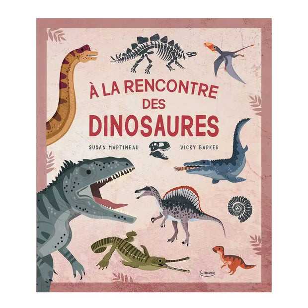 Livre À la rencontre des dinosaures - Kimane