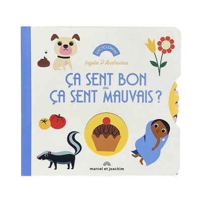 Livre Ça sent bon ou ça sent mauvais ? - Marcel & Joachim