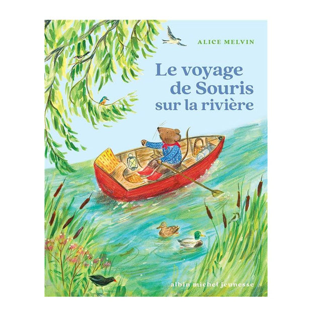 Livre Le voyage de souris sur la rivière - Albin Michel