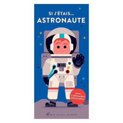 Livre enfant « Si j’étais… Astronaute » - Albin Michel