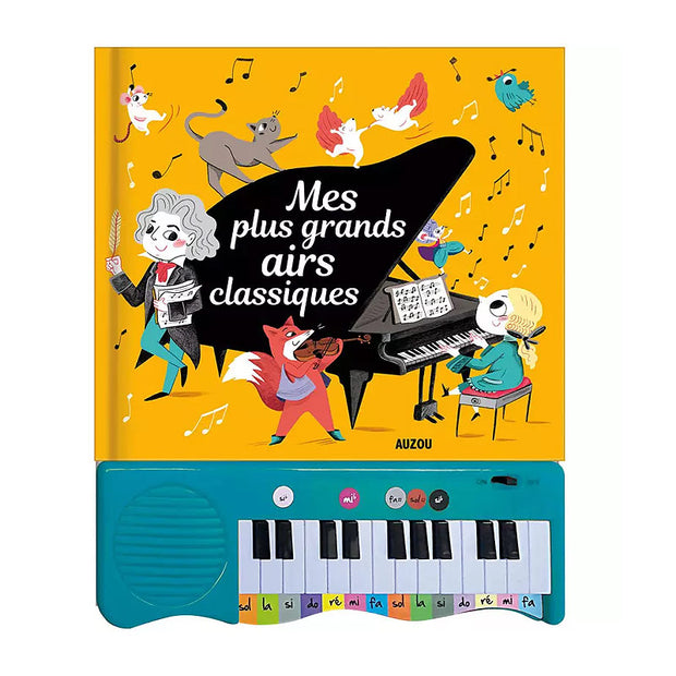 Mes plus grands airs classiques - Auzou