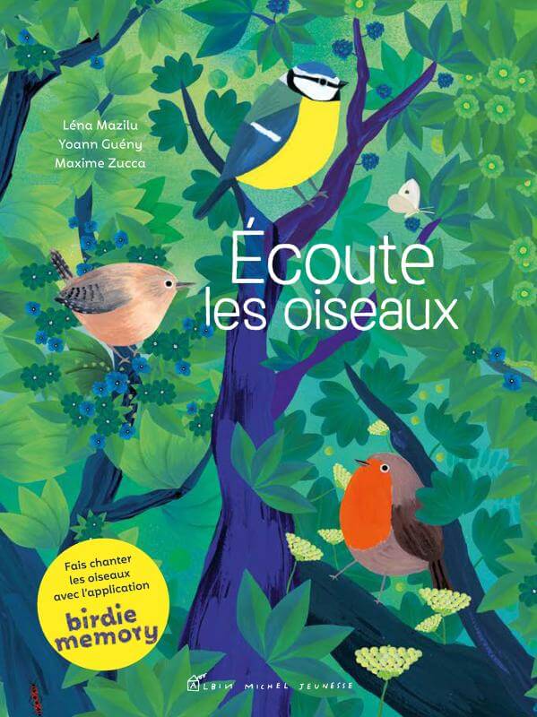 Livre Écoute les oiseaux - Albin Michel