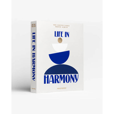 Album Photo - Life In Harmony - Printworks