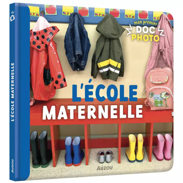 Mon Premier Doc Photo "L’école maternelle" - Auzou