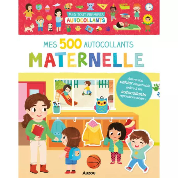 Mes 500 autocollants maternelle - Auzou