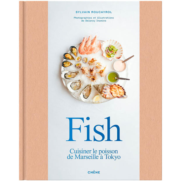 Livre Recettes - Fish - Éditions du Chêne
