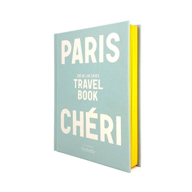 Livre "Paris Chéri Travel Book" - Zoé de las Cases