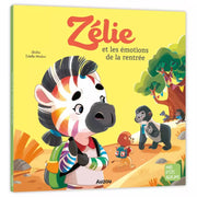 Zélie et les émotions de la rentrée - Auzou