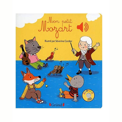 EDITIONS GRUND - livre sonore enfant - mon petit Mozart