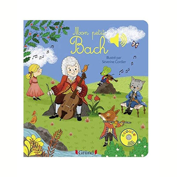 EDITION GRUND - livre sonore enfant - mon petit Bach