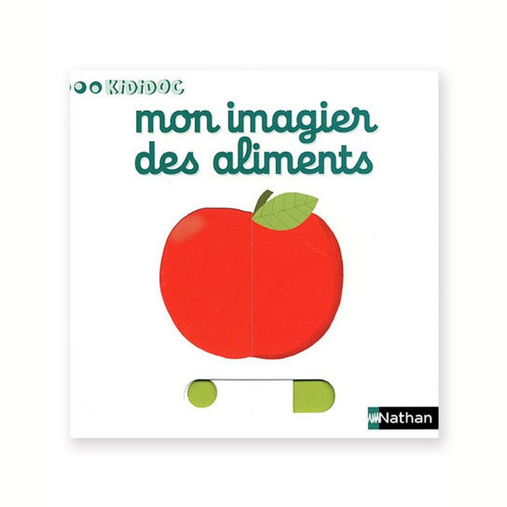 EDITIONS NATHAN - Livre enfant - mon imagier des aliments 