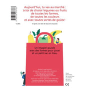 EDITIONS HELIUM - cadeau enfant educatif - superbe livre - au marché, je choisis ...