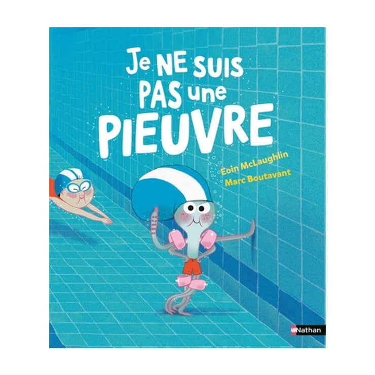 Livre Je ne suis pas une Pieuvre - Nathan