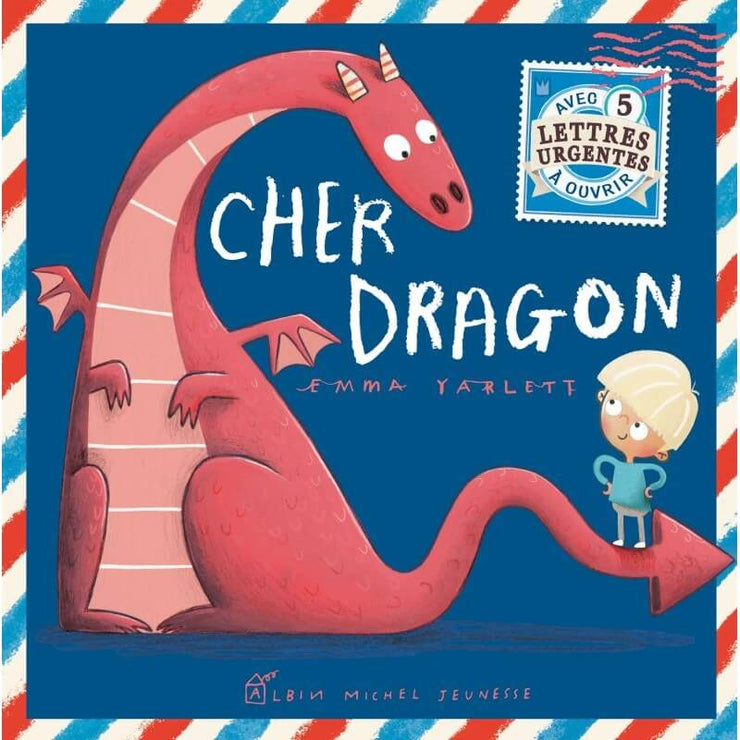 Livre enfant " Cher Dragon " - Albin Michel