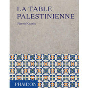 Livre de recette - La table palestinienne - PHAIDON