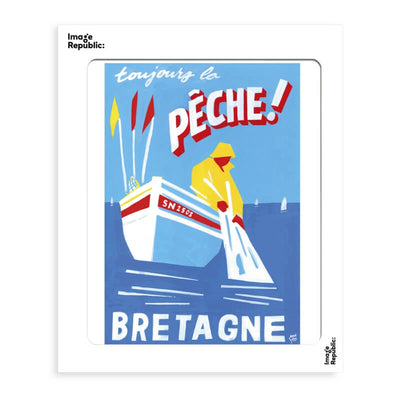Affiche " Toujours la pêche ! " - Image Republic