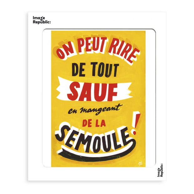 Affiche " Semoule " - Image Republic