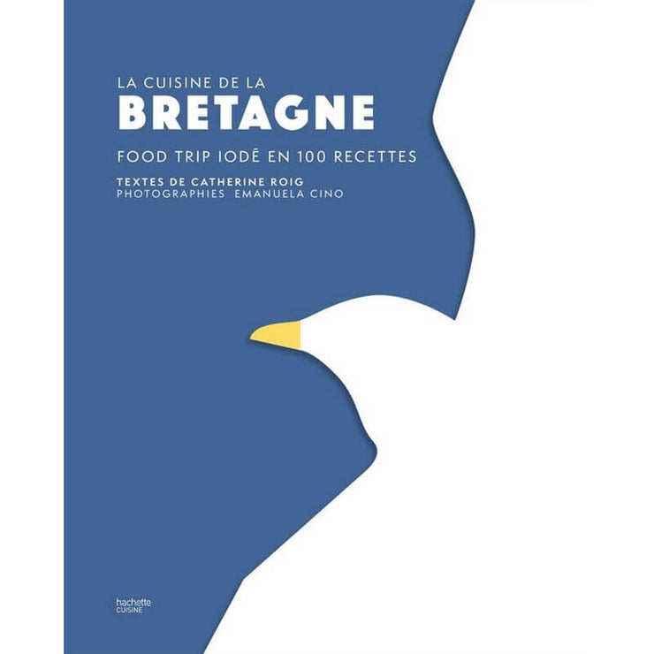 La Cuisine de la Bretagne - Hachette