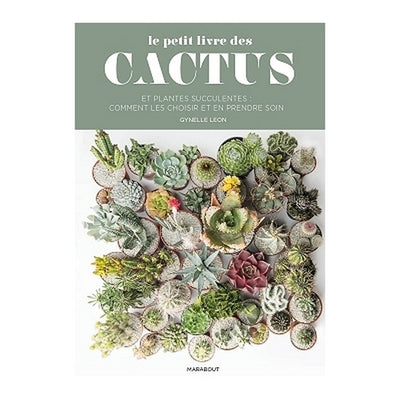 EDITIONS MARABOUT - Le petit livres des cactus