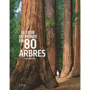 Livre " Le Tour du Monde en 80 Arbres " - EPA