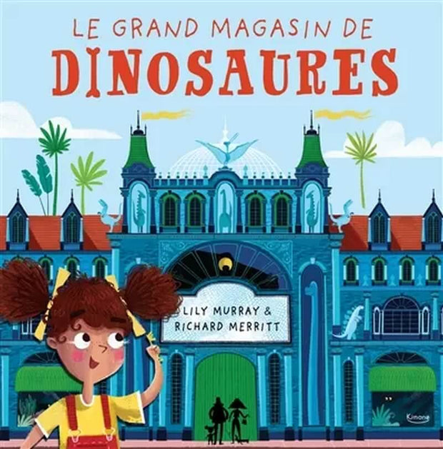 Livre Le Grand Magasin de Dinosaures - Kimane