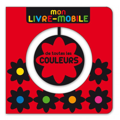 Livre enfant " Mon Livre-mobile de Toutes les Couleurs " - Albin Michel