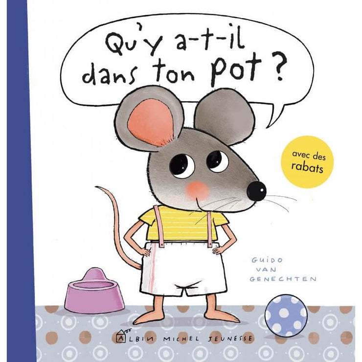 Livre enfant " Qu'y a-t-il dans ton pot ? " - Albin Michel