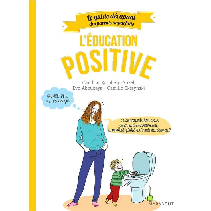 MARABOUT - Guide parents imparfaits - Education positive