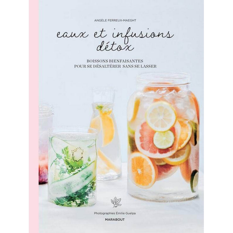 MARABOUT - Livre de recettes eaux et infusions détox