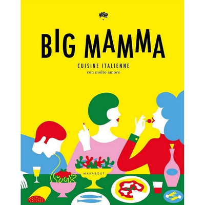 MARABOUT - Livre de recettes italiennes - Big Mamma