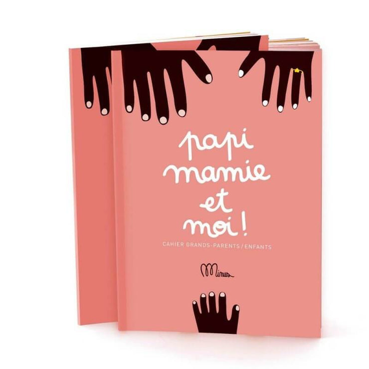 Cahier à compléter "Papi mamie et moi" - Minus Editions