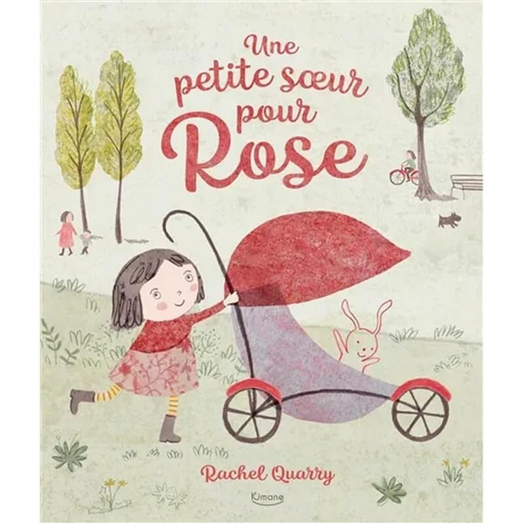 Livre Une Petite Soeur Pour Rose - Kimane